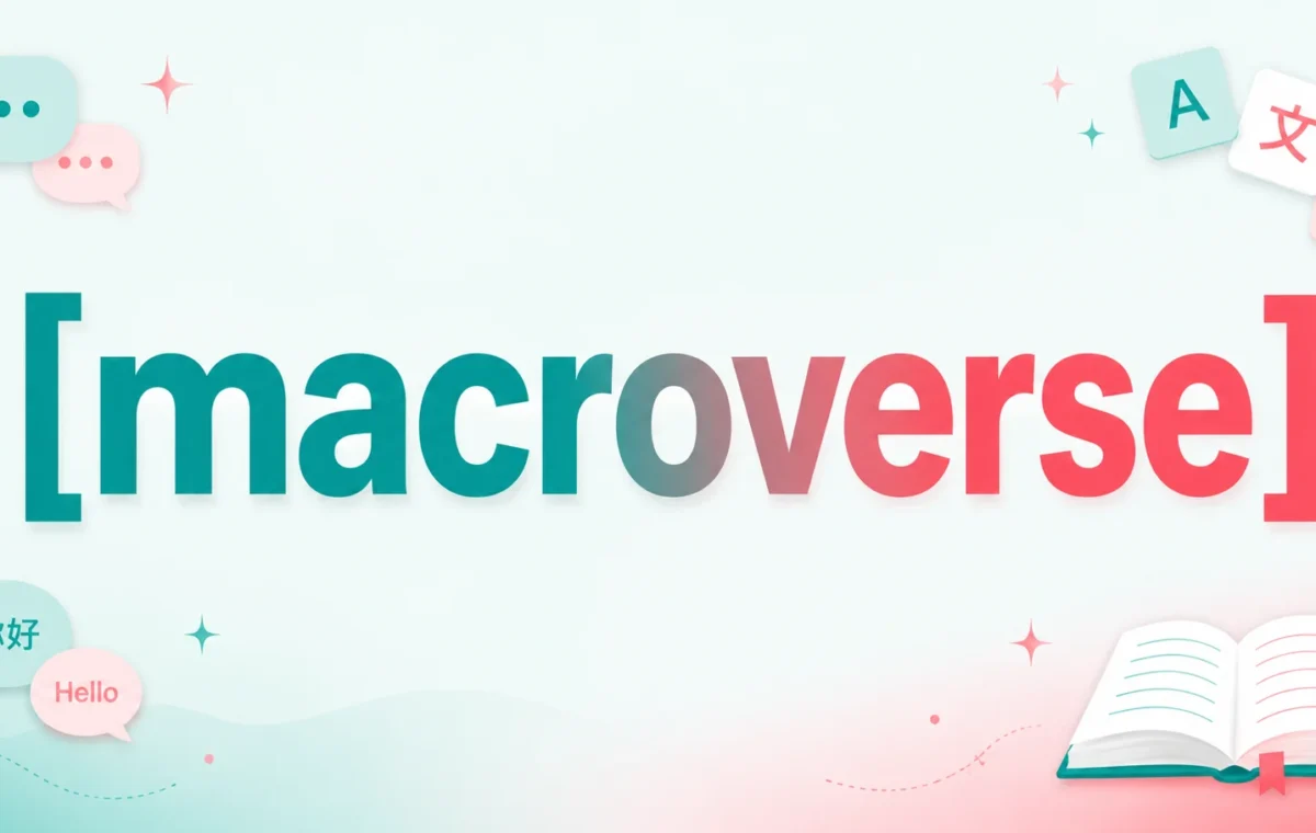 Best Macroverse Meaning, Origin, and How to Use It 2026