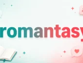 Best Romantasy Meaning: Definition, Origin & Popular Examples 2026