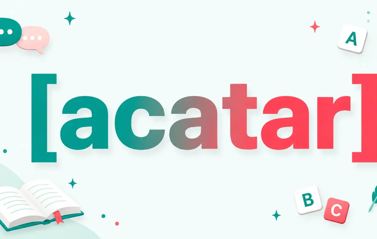 Best Acatar Meaning in English: Definition, Uses & Examples 2026