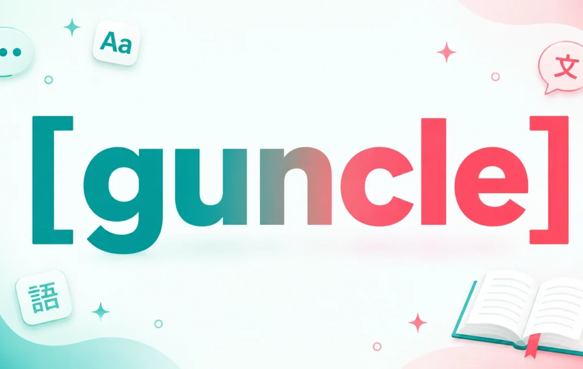 Best Guncle Meaning: Definition, Origin, and How to Use It 2026