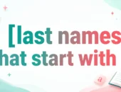 Best Last Names That Start With S: 250+ Popular S Surnames 2026