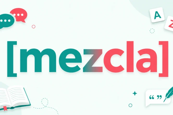Best Mezcla Meaning in English: Definition, Uses & Examples 2026