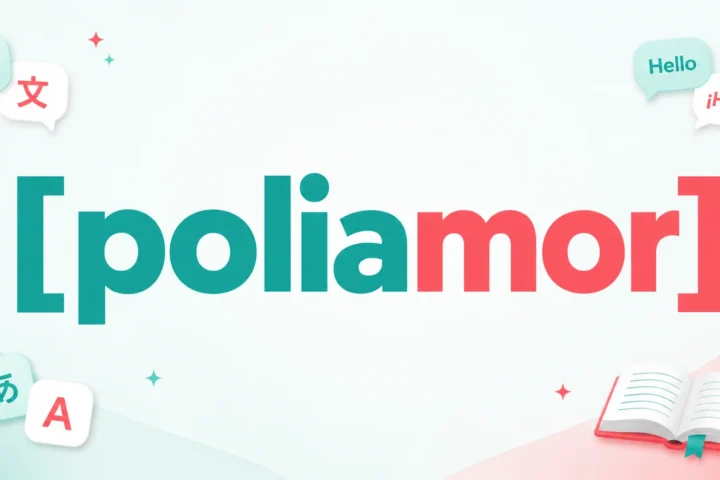 Best Poliamor Meaning in English: Definition, Uses & Examples 2026