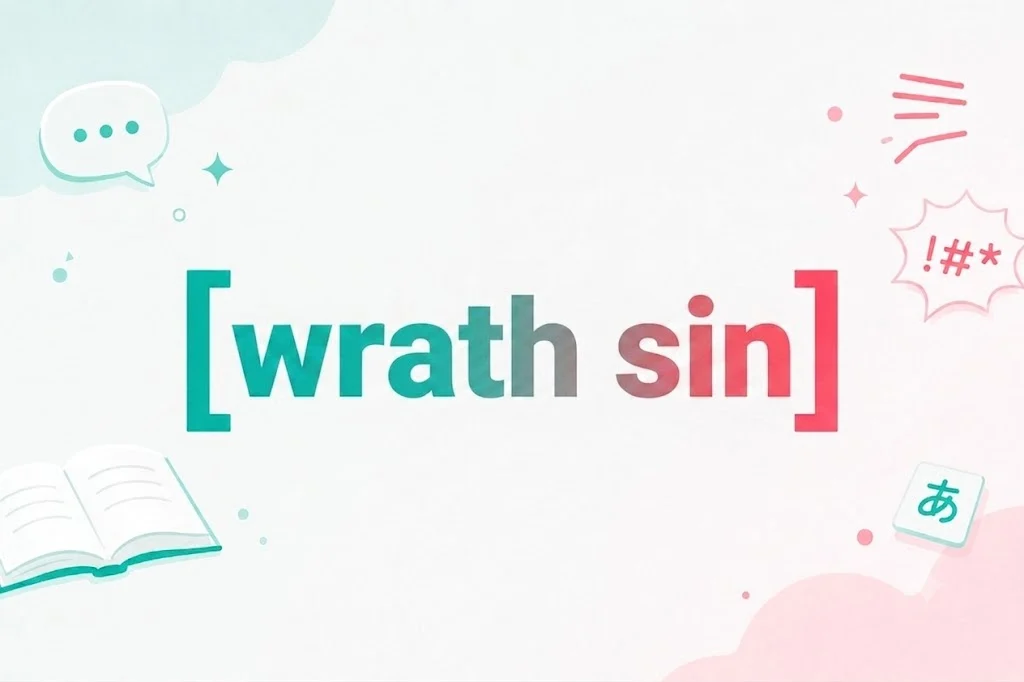 Wrath Sin: Meaning, Biblical Definition, Examples, and How to Overcome It in 2026