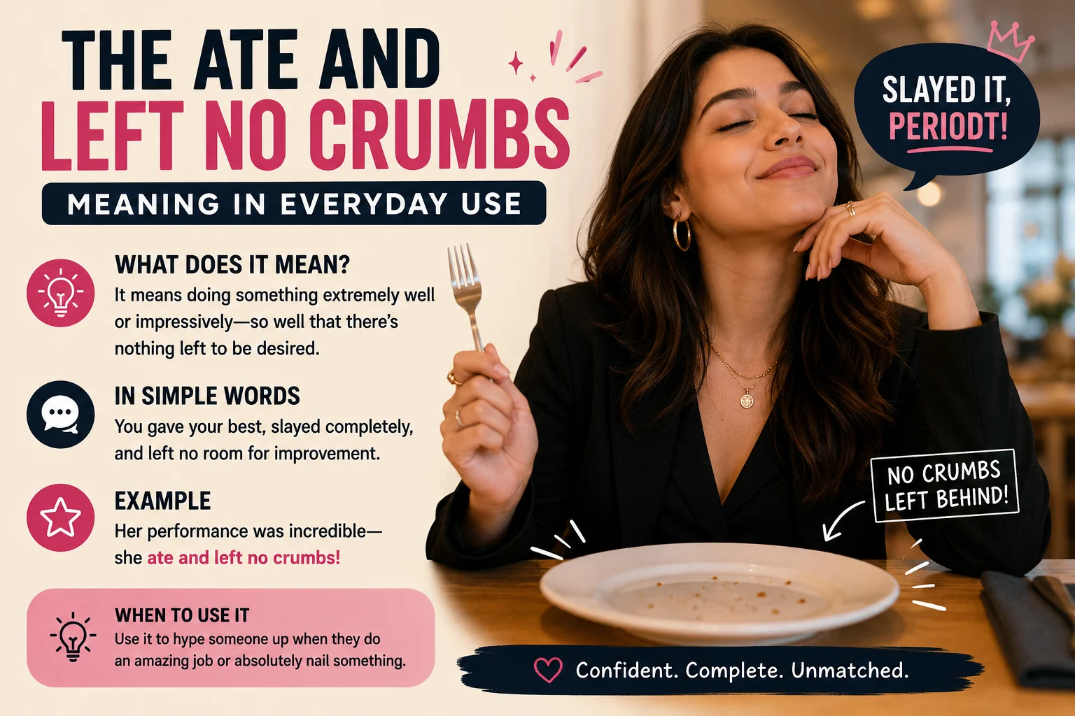 Ate and Left No Crumbs Meaning: The Ultimate, Easy Guide