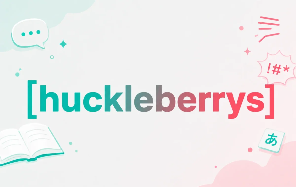 Best Huckleberrys Meaning, Spelling & Origin (2026 Guide)