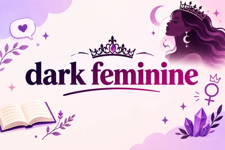 Dark Feminine Meaning: Definition, Traits & Usage is the best in 2026
