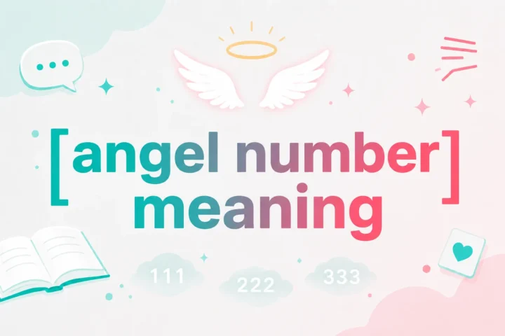 Angel Number Meaning: The Secret Behind Repeating Numbers (2026)