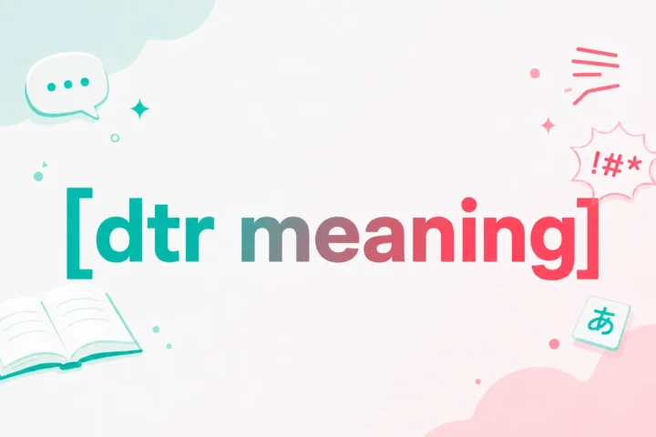 DTR Meaning: The Honest Conversation Every Relationship Needs (2026)