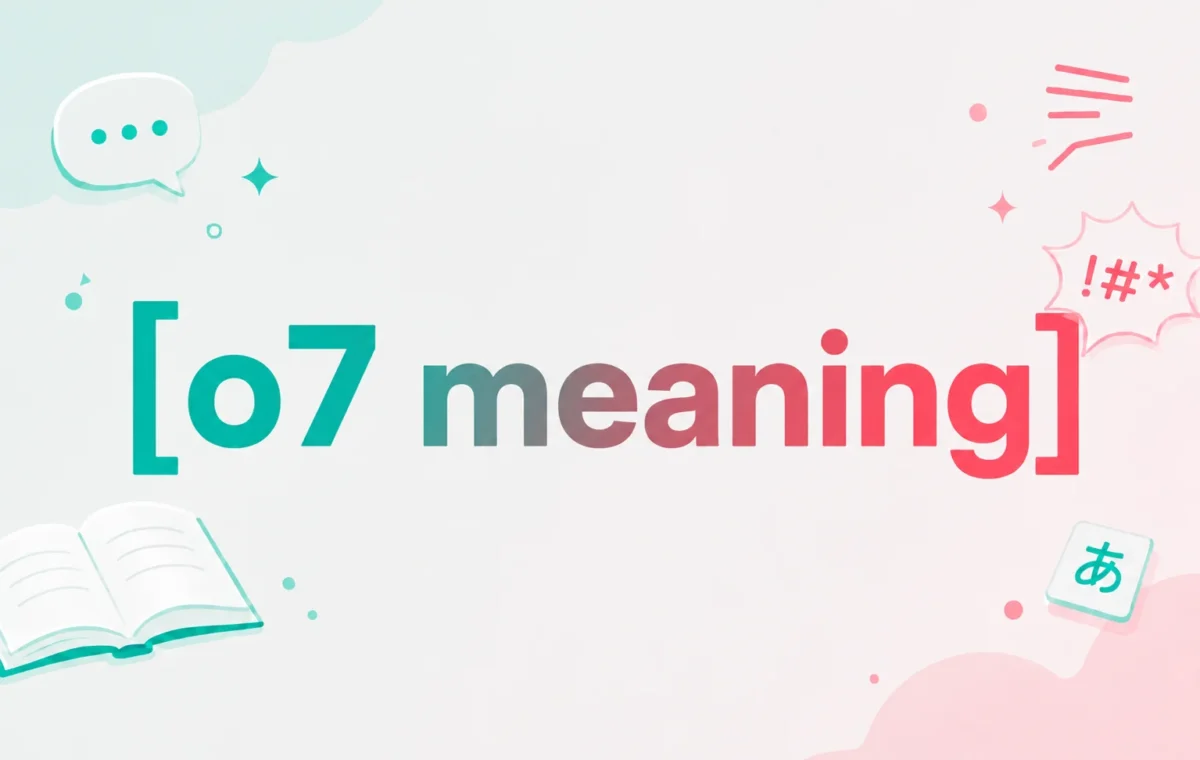 O7 Meaning: The Ultimate Guide to This Respectful Emoticon (2026)