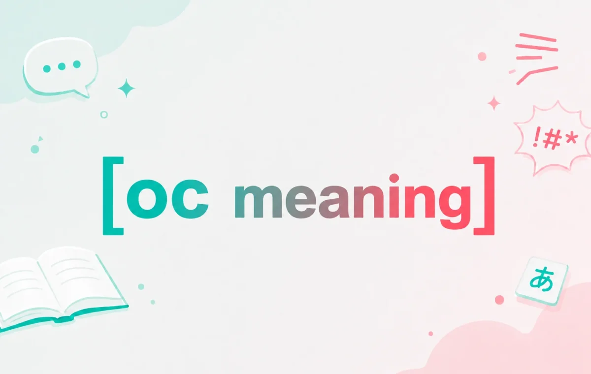 OC Meaning: Powerful Guide to Texting & Online Slang (2026)