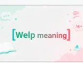 Welp Meaning: Definition, Slang Use & Examples is the best in 2026
